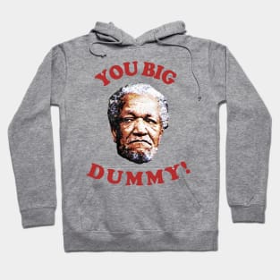 Retro You Big Dummy! Fred G. Sanford II Hoodie